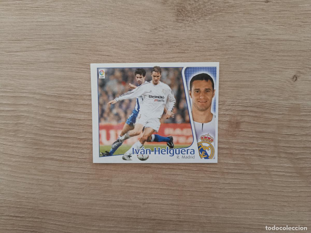 Cromos de F&uacute;tbol: CROMO DE FUTBOL LIGA ESTE IVAN HELGUERA REAL MADRID SIN PEGAR NUNCA PEGADO 04 05 2004 2005 D526
