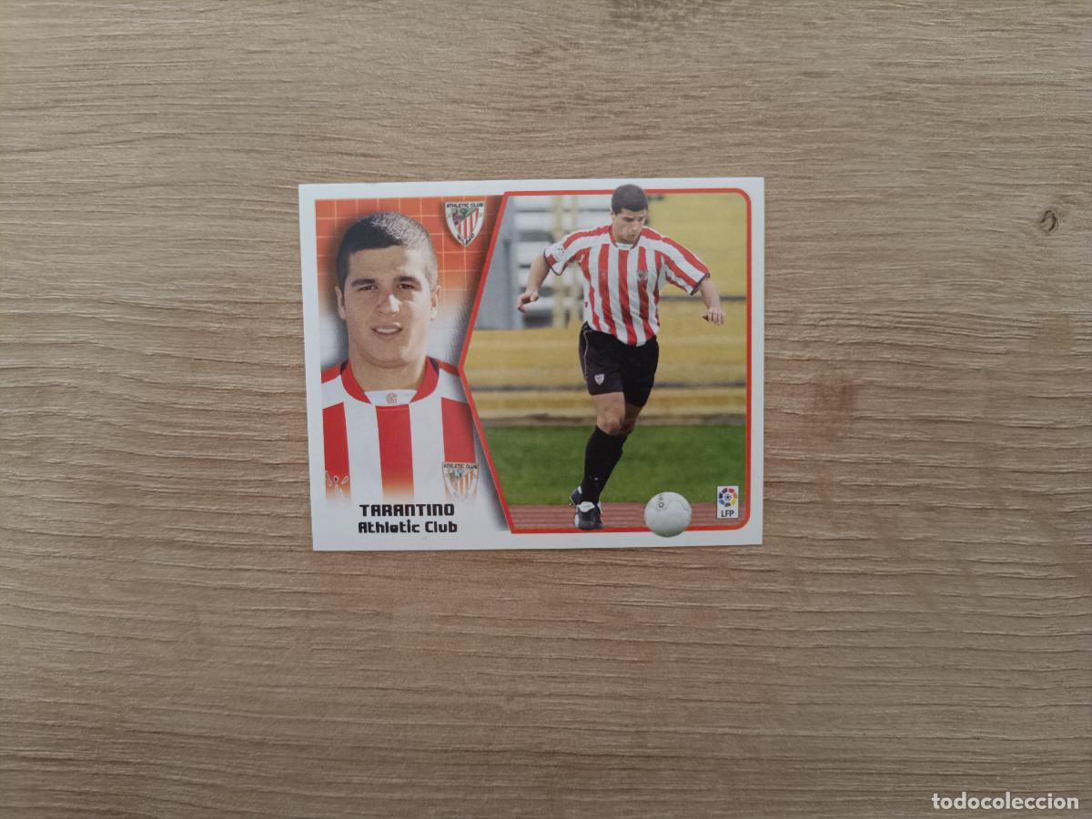 Cromos de F&uacute;tbol: CROMO DE FUTBOL LIGA ESTE TARANTINO FICHAJE 10 ATHLETIC SIN PEGAR NUNCA PEGADO 05 06 2005 2006 D526