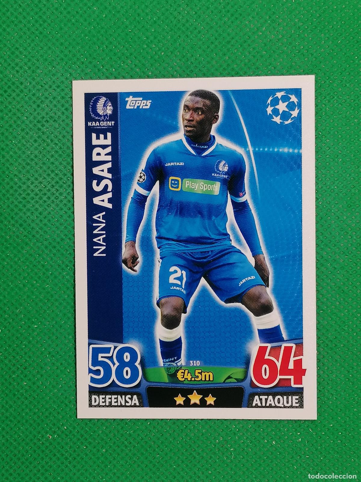 Cromos de F&uacute;tbol: 310 NANA ASARE KAA GENT ⚽ TOPPS MATCH ATTAX CHAMPIONS 2015 2016 15 16 ⚽