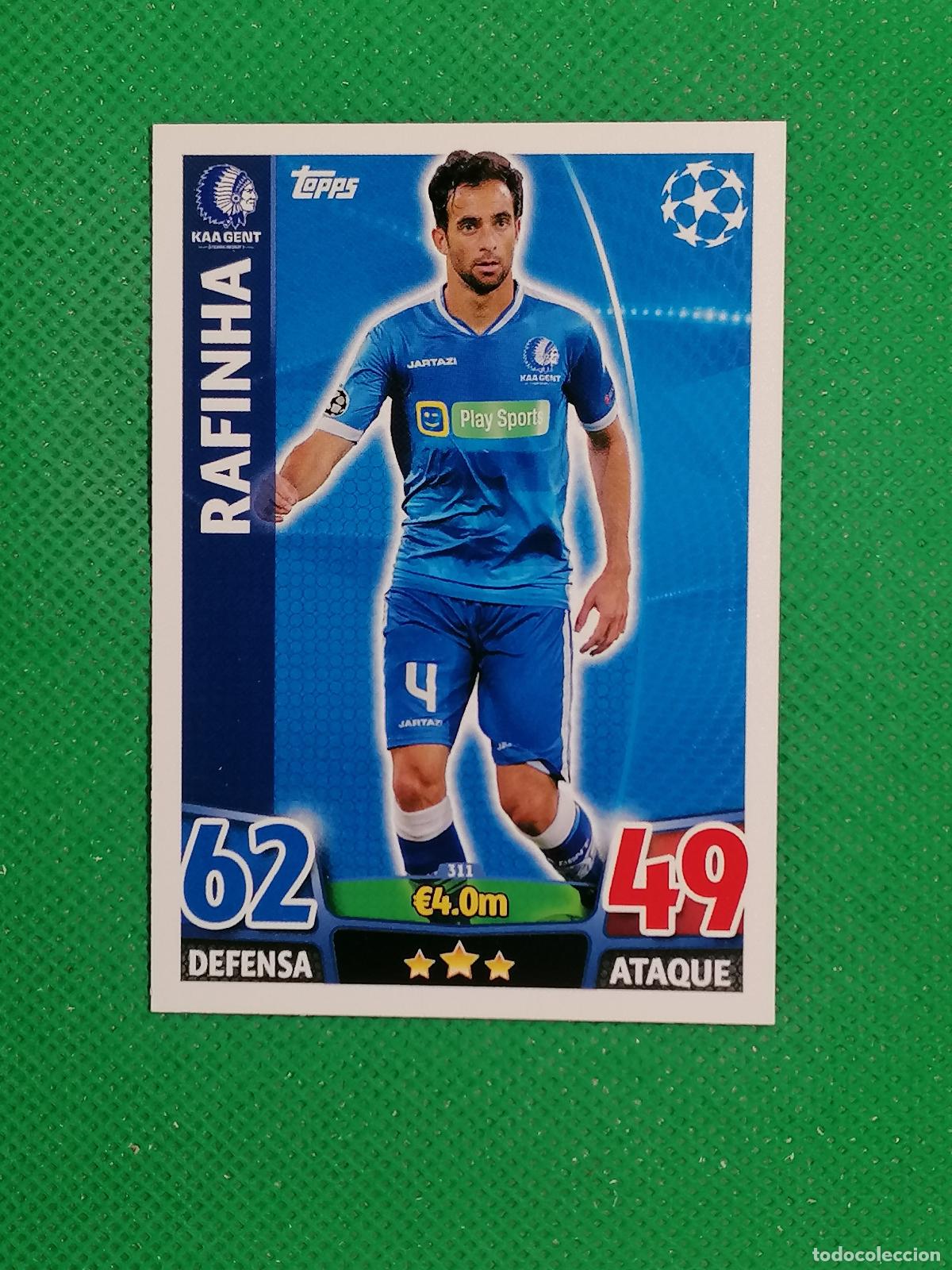 Cromos de F&uacute;tbol: 311 RAPHINHA KAA GENT ⚽ TOPPS MATCH ATTAX CHAMPIONS 2015 2016 15 16 ⚽