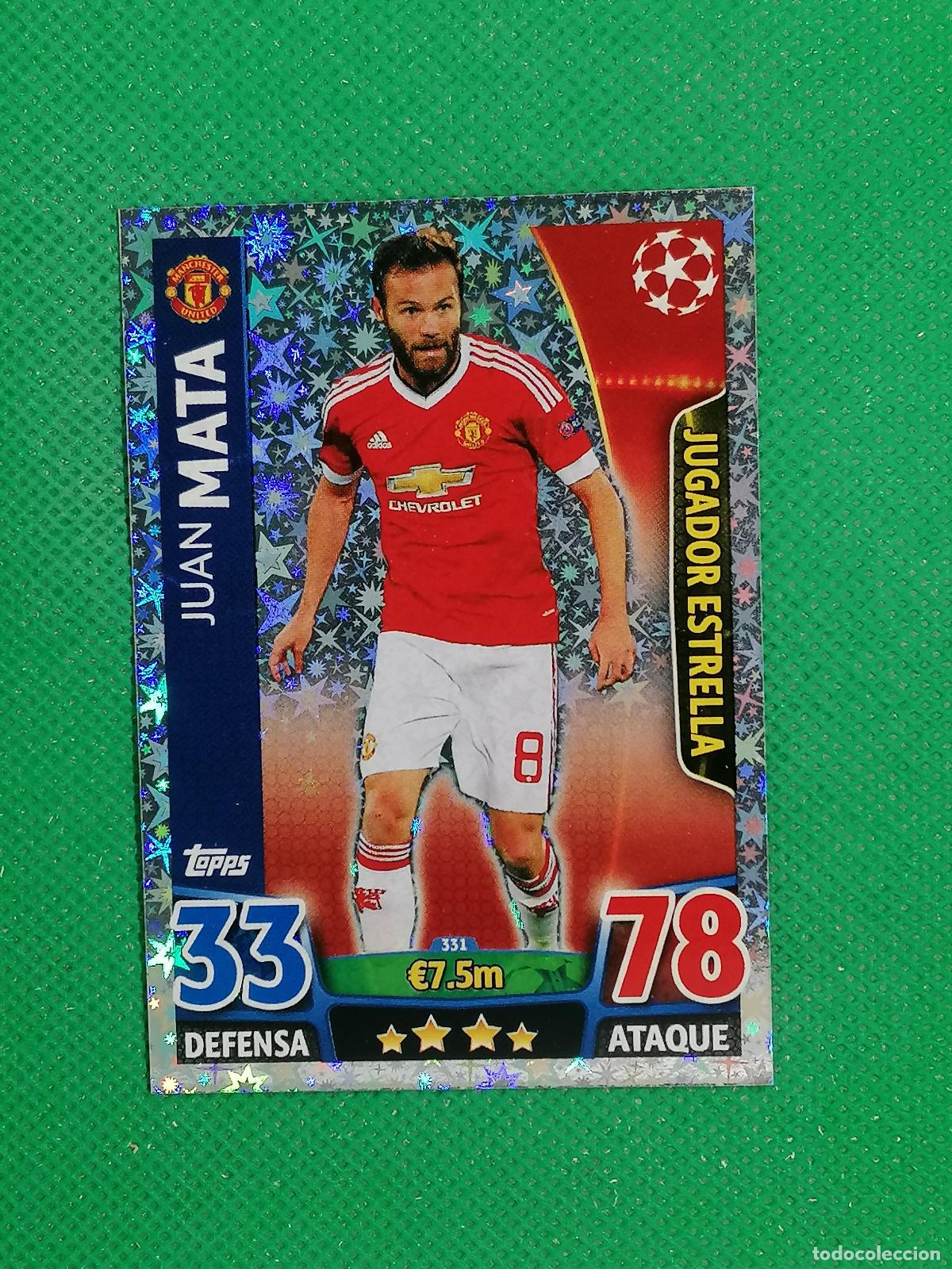 Cromos de F&uacute;tbol: 331 JUAN MATA MANCHESTER UNITED JUGADOR ESTRELLA ⚽ TOPPS MATCH ATTAX CHAMPIONS 2015 2016 15 16 ⚽