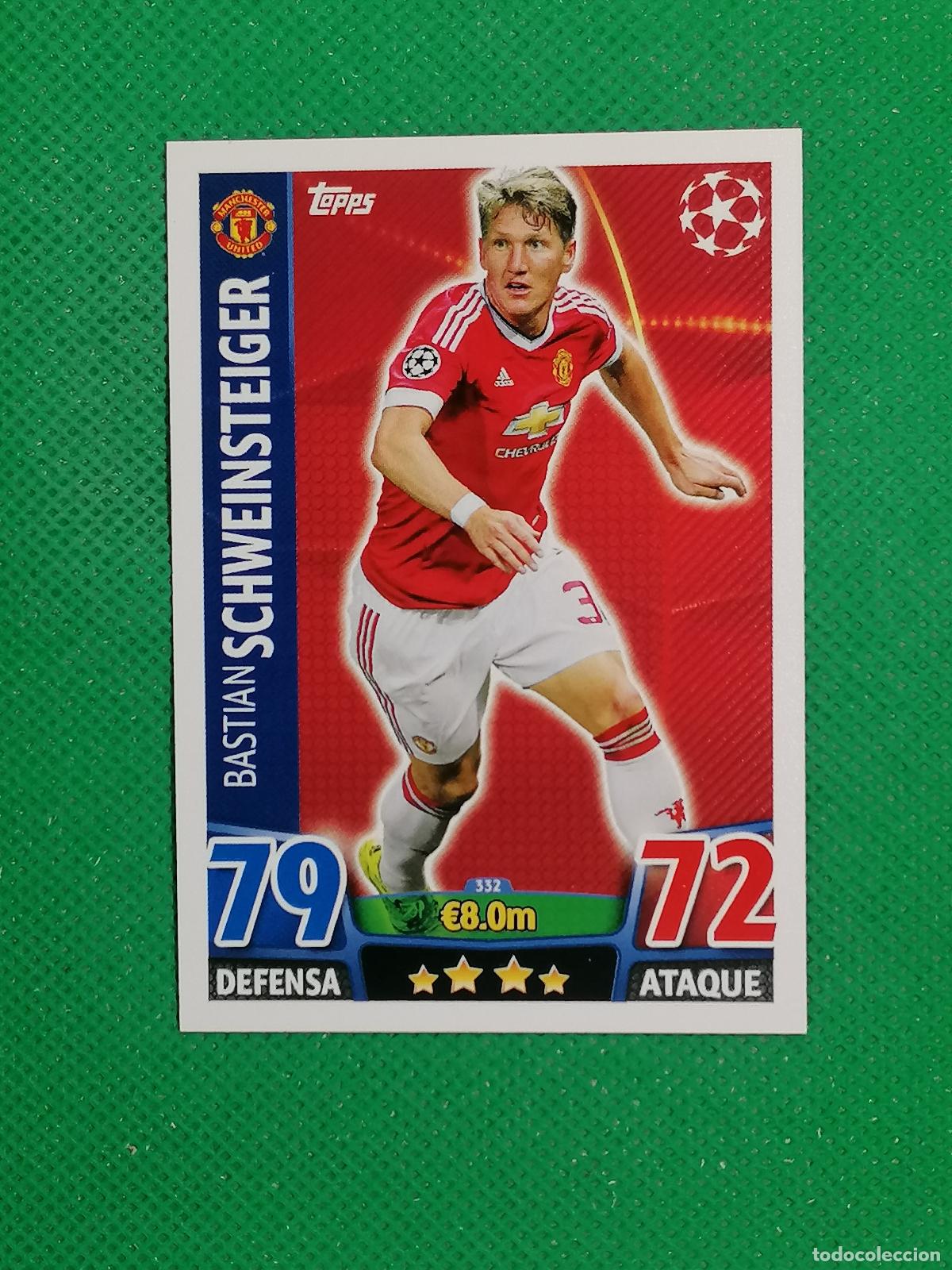 Cromos de F&uacute;tbol: 332 BASTIAN SCHWEINSTEIGNER MANCHESTER UNITED ⚽ TOPPS MATCH ATTAX CHAMPIONS 2015 2016 15 16 ⚽