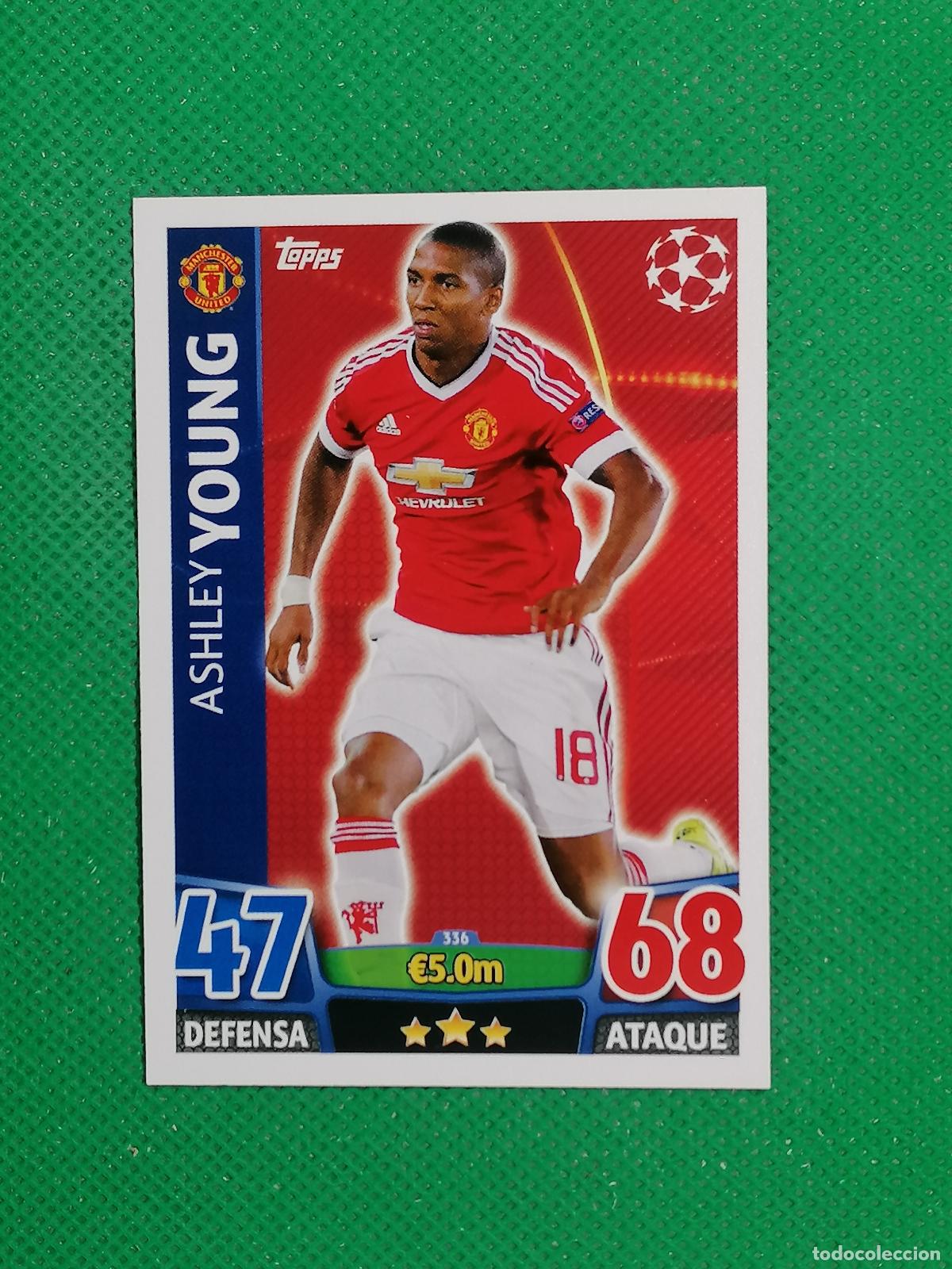 Cromos de F&uacute;tbol: 336 ASHLEY YOUNG MANCHESTER UNITED ⚽ TOPPS MATCH ATTAX CHAMPIONS 2015 2016 15 16 ⚽