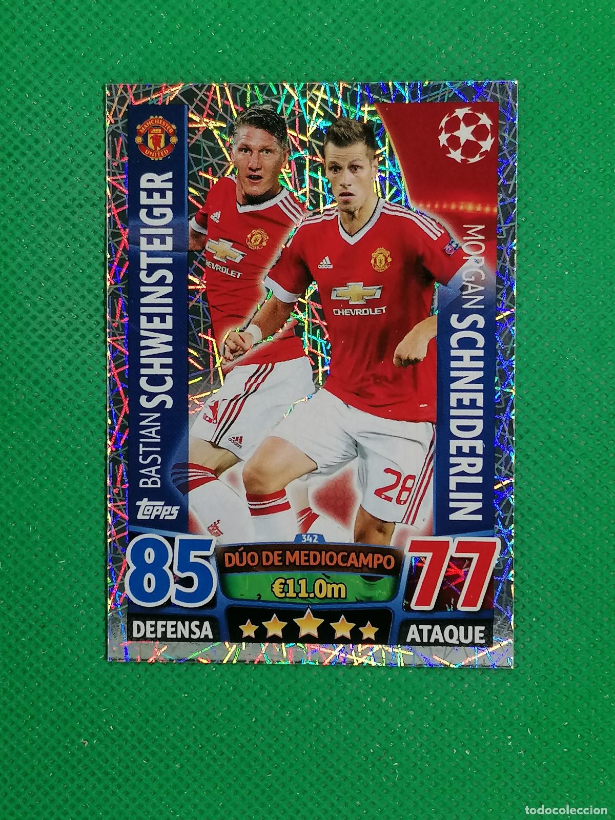 Cromos de F&uacute;tbol: 342 SCHWEINSTEIGNER SCHNEIDERLIN MANCHESTER UNITED DUO⚽TOPPS MATCH ATTAX CHAMPIONS 2015 2016 15 16 ⚽