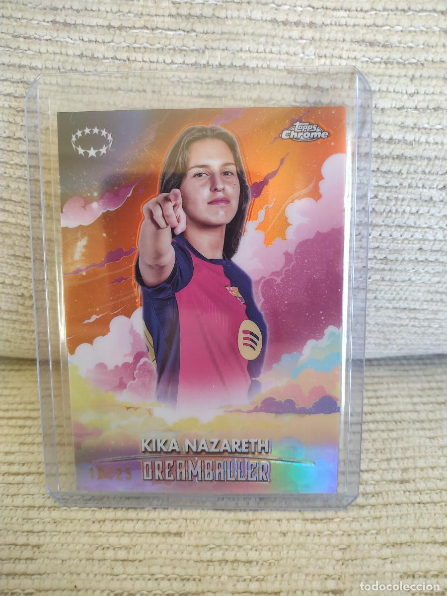 Cromos de F&uacute;tbol: Kika Nazareth. Barcelona. Dreamballer. Topps Chrome. 19/25
