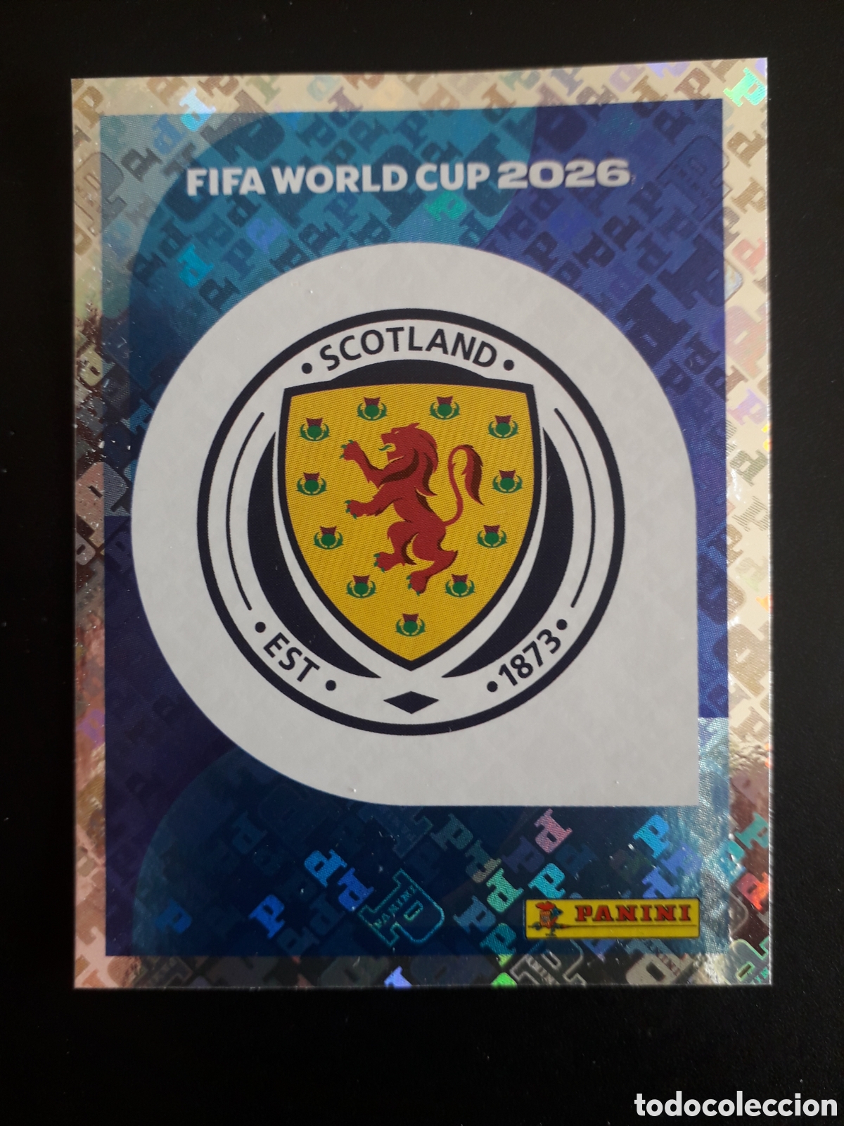 Cromos de F&uacute;tbol: ESCUDO ESCOCIA SCO 1 MUNDIAL F&Uacute;TBOL 2026 FIFA WORLD CUP PANINI SIN PEGAR PEDIDO M&Iacute;NIMO 3&euro;