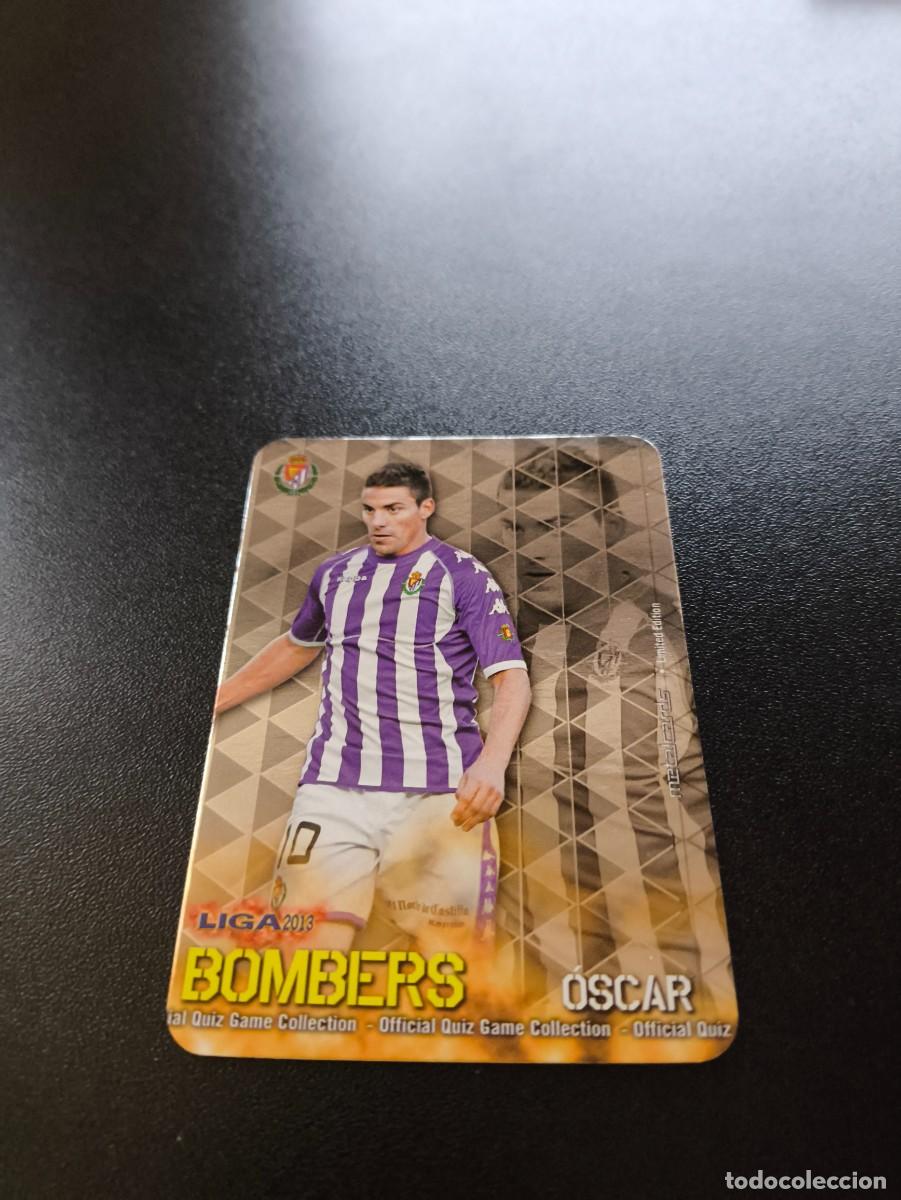 Football Stickers: 9 /21 OSCAR VALLADOLID BRILLO LISO BOMBERS MUNDICROMO LIGA 2012 2013 12 13 NO PANINI ESTE