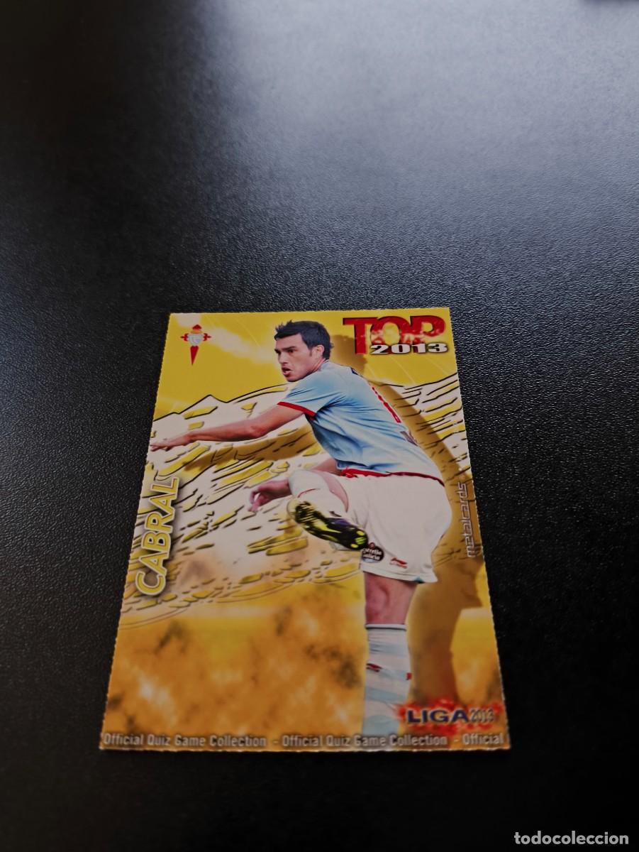 Cartes &agrave; collectionner de Football: 567 CABRAL CELTA TOP DORADO MATE MUNDICROMO LIGA 2012 2013 12 13 NO PANINI ESTE
