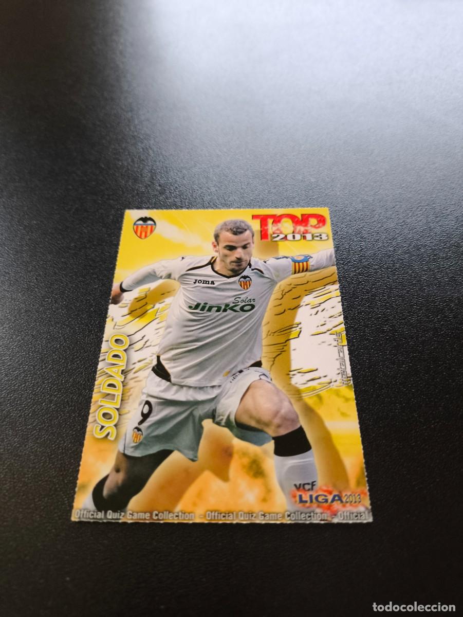 Cromos de F&uacute;tbol: 624 SOLDADO VALENCIA TOP DORADO MATE MUNDICROMO LIGA 2012 2013 12 13 NO PANINI ESTE