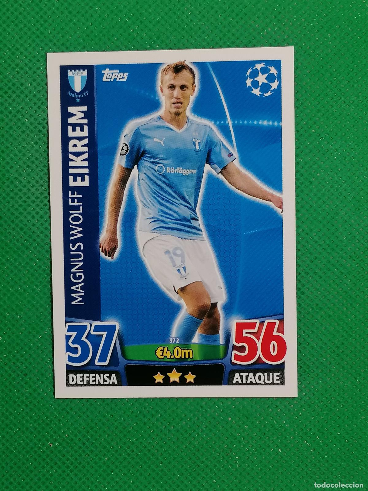 Cromos de F&uacute;tbol: 372 MAGNUS WOLFF EIKREM MALMO ⚽ TOPPS MATCH ATTAX CHAMPIONS 2015 2016 15 16 ⚽