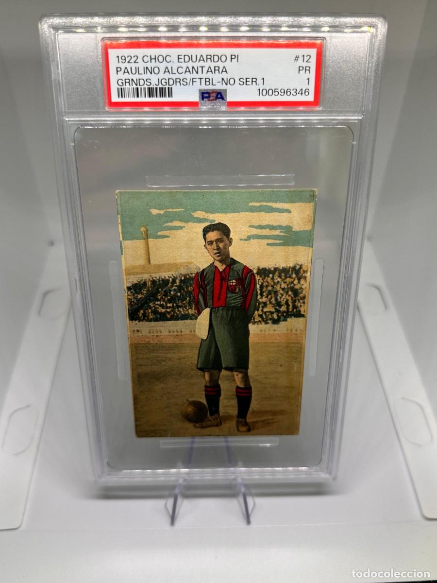 Cromos de F&uacute;tbol: Alcantara #12 Chocolate FC Barcelona Eduardo Pi 1922 PSA 1