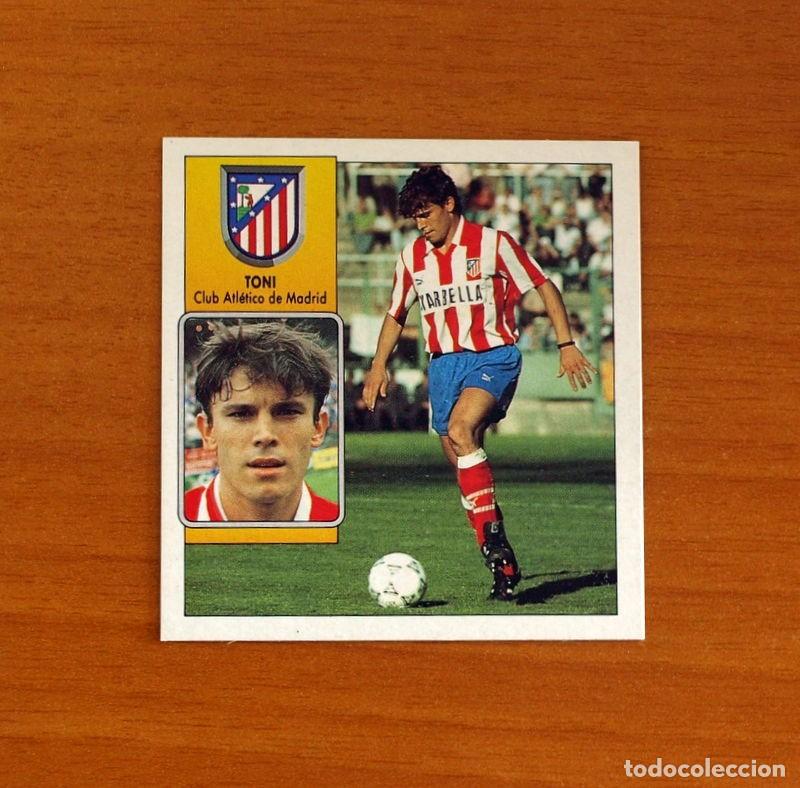 Cromos de F&uacute;tbol: Atl&eacute;tico de Madrid - Toni - Ediciones Este Liga 1992-1993, 92-93 - Nunca Pegado