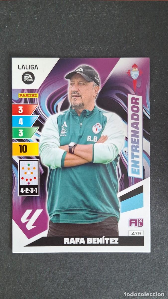 Cromos de F&uacute;tbol: L3 RAFA BENITEZ ENTRENADOR CELTA DE VIGO 479 ADRENALYN XL LIGA 2023/2024 23 24 PANINI