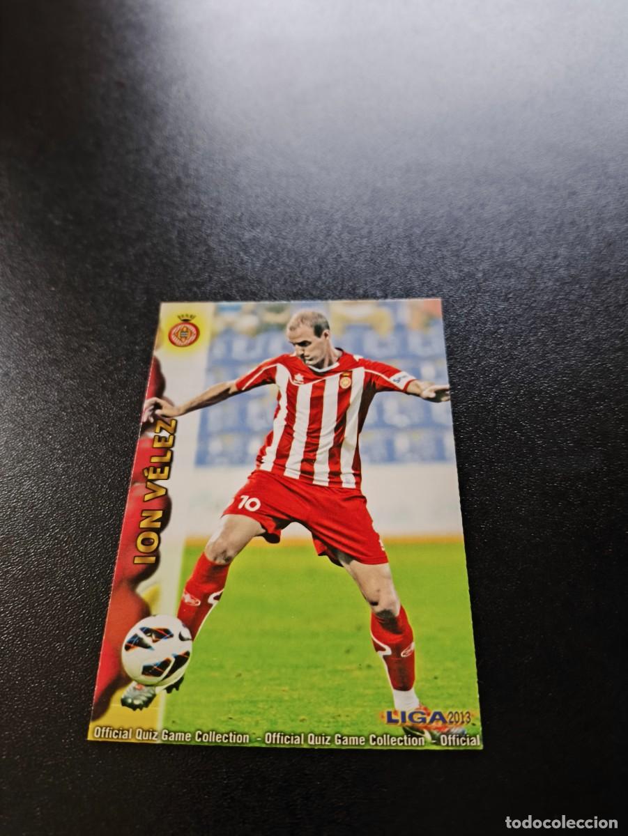 Cromos de F&uacute;tbol: 1031 ION VELEZ GIRONA MUNDICROMO LIGA 2012 2013 12 13 PLATINUM NO PANINI ESTE