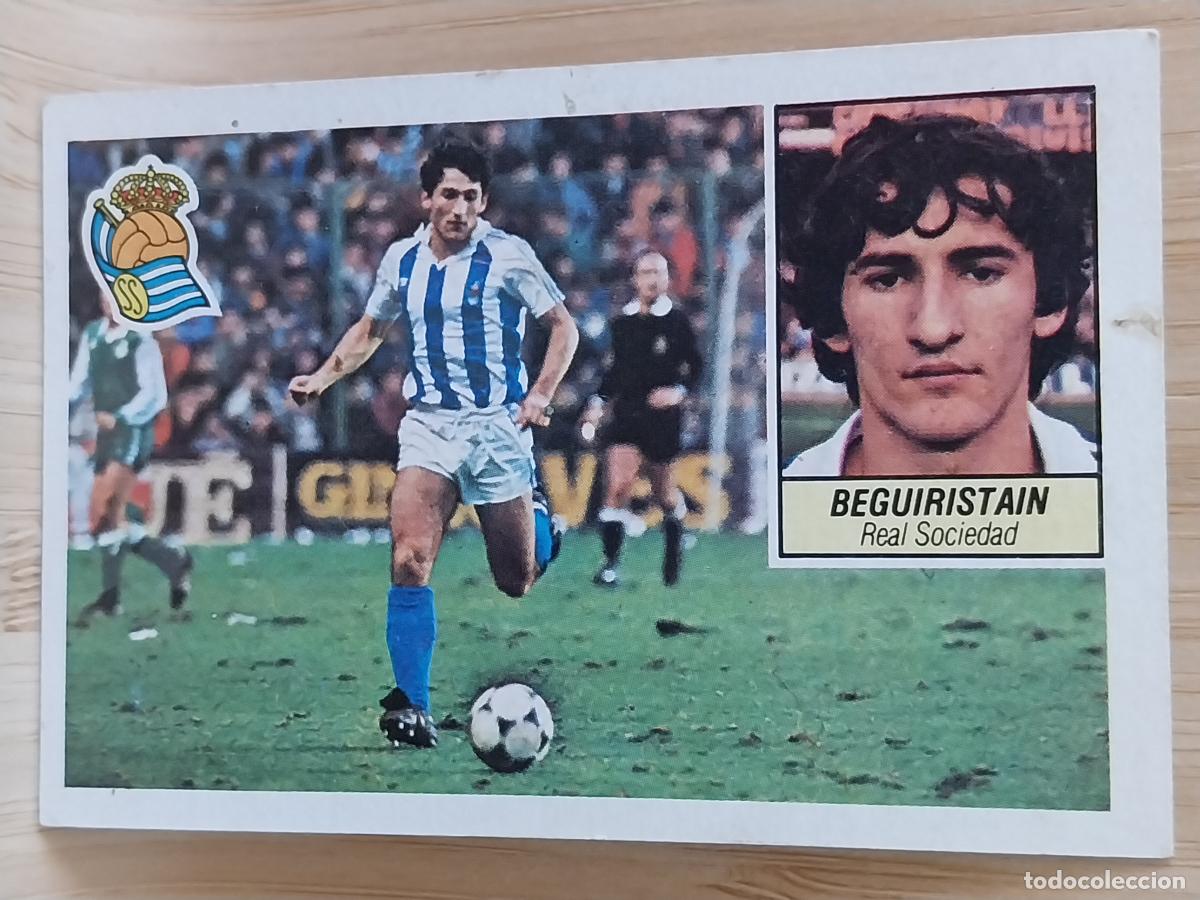 Cromos de F&uacute;tbol: BEGUIRISTAIN REAL SOCIEDAD LIGA 1984 84 85 ED ESTE CROMO RECUPERADO ORIGINAL *