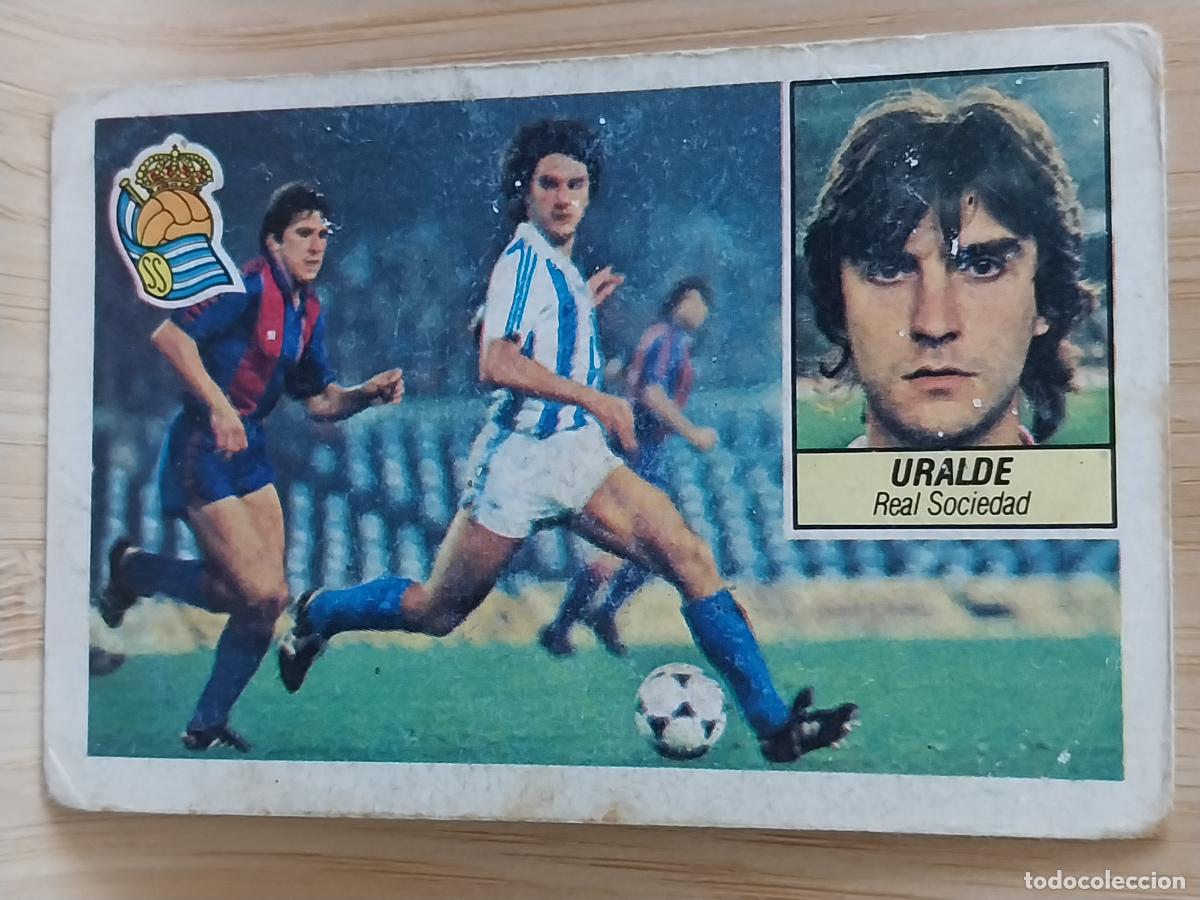 Cromos de F&uacute;tbol: URALDE REAL SOCIEDAD LIGA 1984 84 85 ED ESTE CROMO RECUPERADO ORIGINAL *