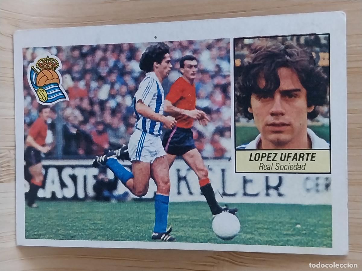 Cromos de F&uacute;tbol: LOPEZ UFARTE REAL SOCIEDAD LIGA 1984 84 85 ED ESTE CROMO RECUPERADO ORIGINAL *