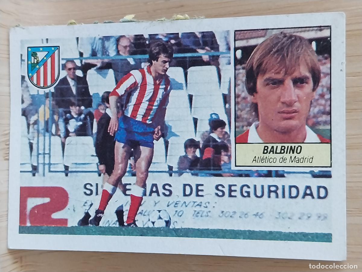 Cromos de F&uacute;tbol: BALBINO AT ATLETICO MADRID LIGA 1984 84 85 ED ESTE CROMO RECUPERADO ORIGINAL *