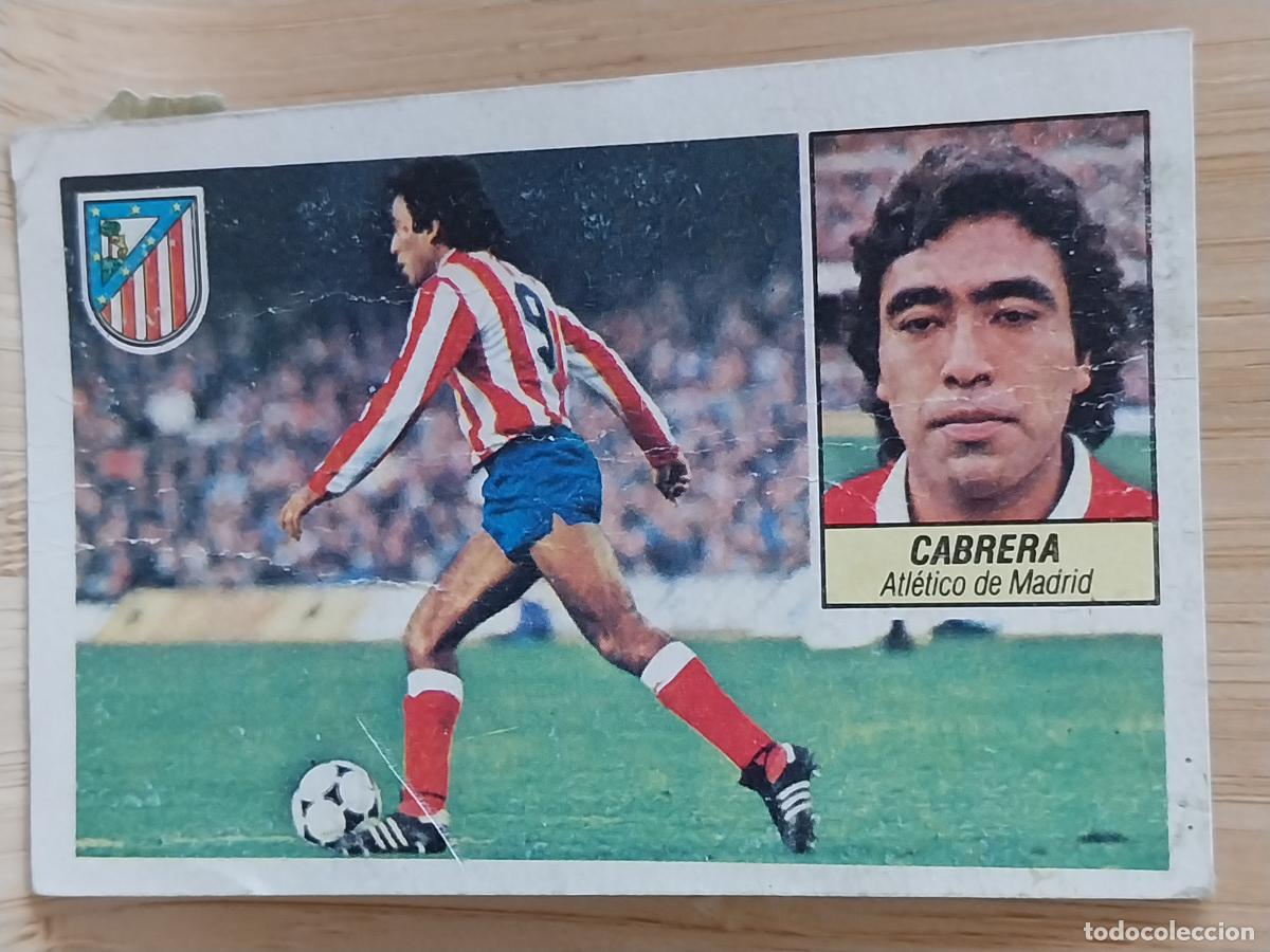 Cromos de F&uacute;tbol: CABRERA AT ATLETICO MADRID LIGA 1984 84 85 ED ESTE CROMO RECUPERADO ORIGINAL *