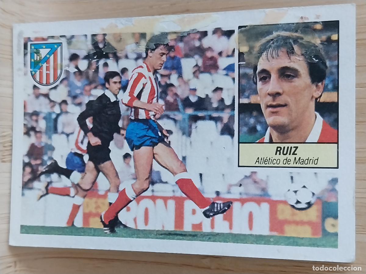 Football Stickers: RUIZ AT ATLETICO MADRID LIGA 1984 84 85 ED ESTE CROMO RECUPERADO ORIGINAL *