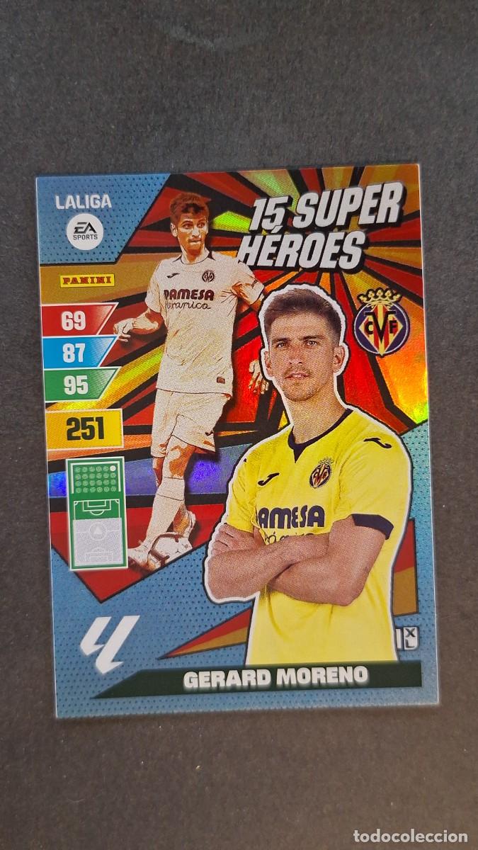 Cromos de F&uacute;tbol: L1 GERARD MORENO VILLARREAL C. F. 15 SUPER HEROES ADRENALYN XL LIGA 2023/2024 23 24 PANINI