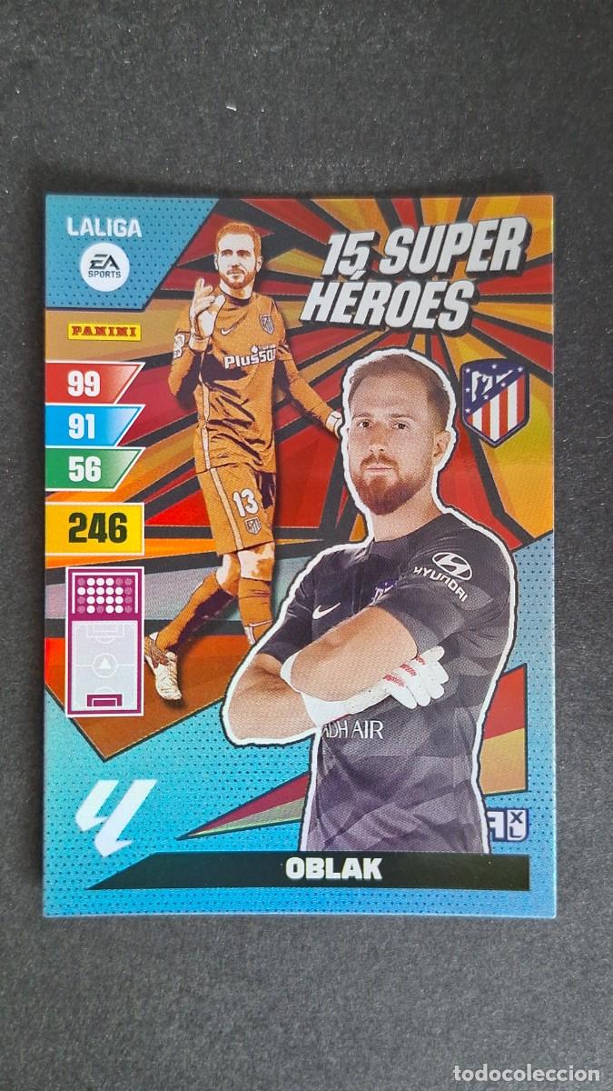 Cromos de F&uacute;tbol: L1 OBLAK ATLETICO DE MADRID 15 SUPER HEROES ADRENALYN XL LIGA 2023/2024 23 24 PANINI