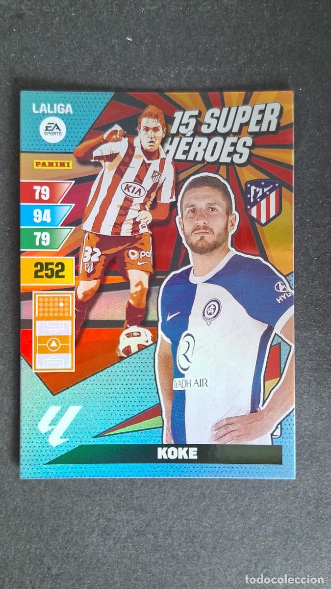 Cromos de F&uacute;tbol: L1 KOKE ATLETICO DE MADRID 15 SUPER HEROES ADRENALYN XL LIGA 2023/2024 23 24 PANINI