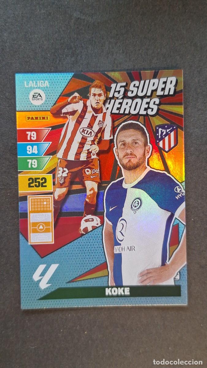 Cromos de F&uacute;tbol: L1 KOKE ATLETICO DE MADRID 15 SUPER HEROES ADRENALYN XL LIGA 2023/2024 23 24 PANINI