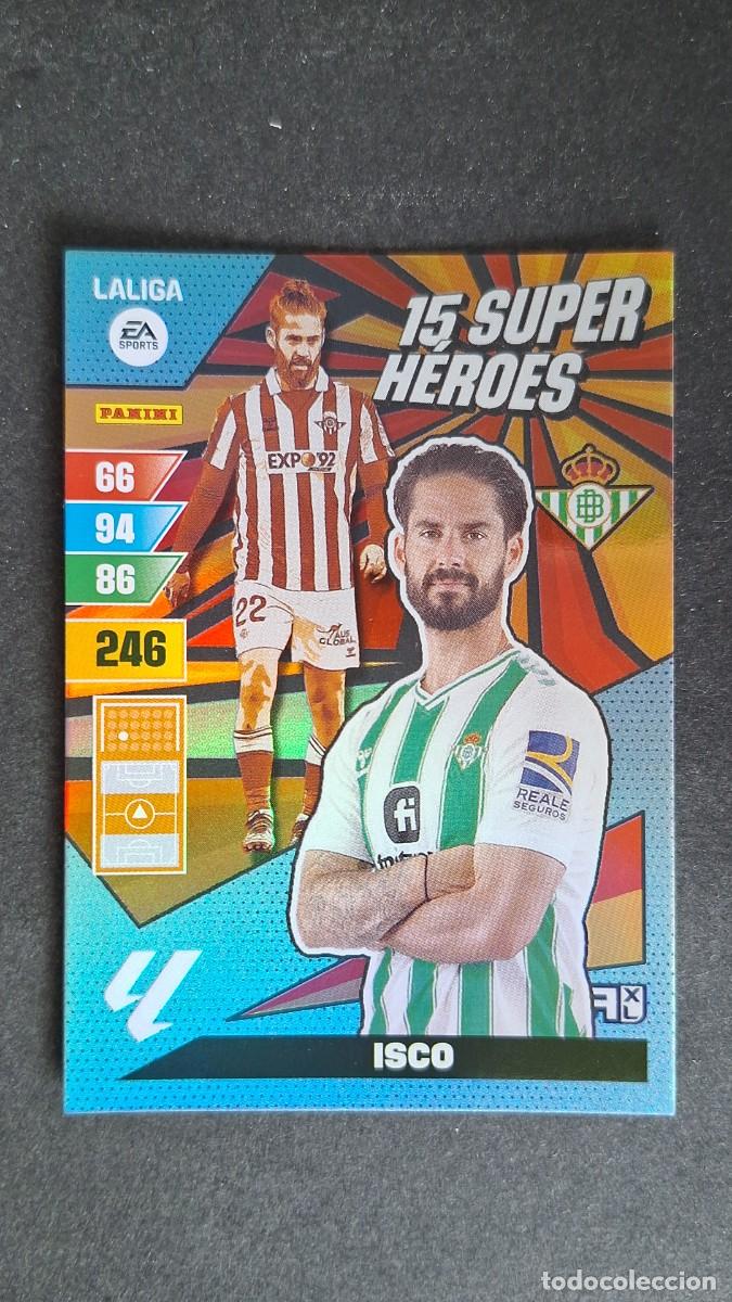 Cromos de F&uacute;tbol: L1 ISCO REAL BETIS BALOMPIE 15 SUPER HEROES ADRENALYN XL LIGA 2023/2024 23 24 PANINI