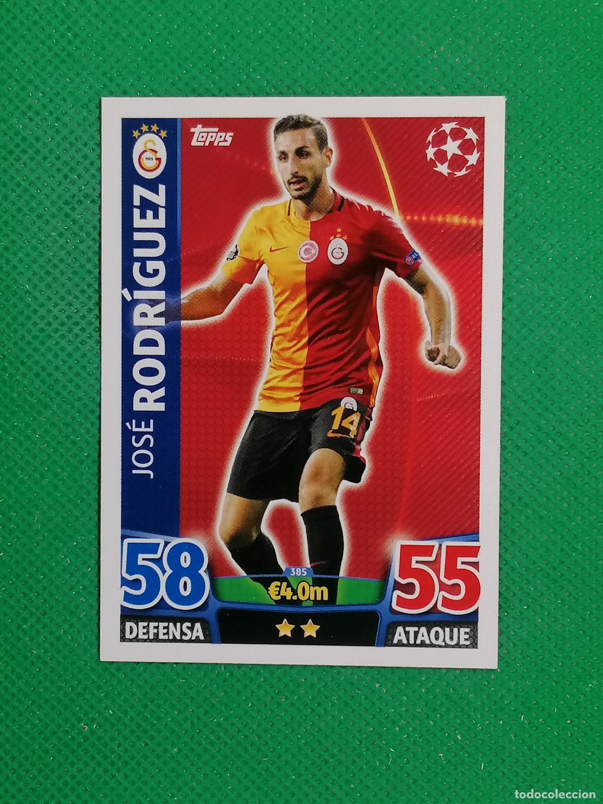 Cromos de Futebol: 385 JOSE RODRIGUEZ GALATASARAY ⚽ TOPPS MATCH ATTAX CHAMPIONS 2015 2016 15 16 ⚽