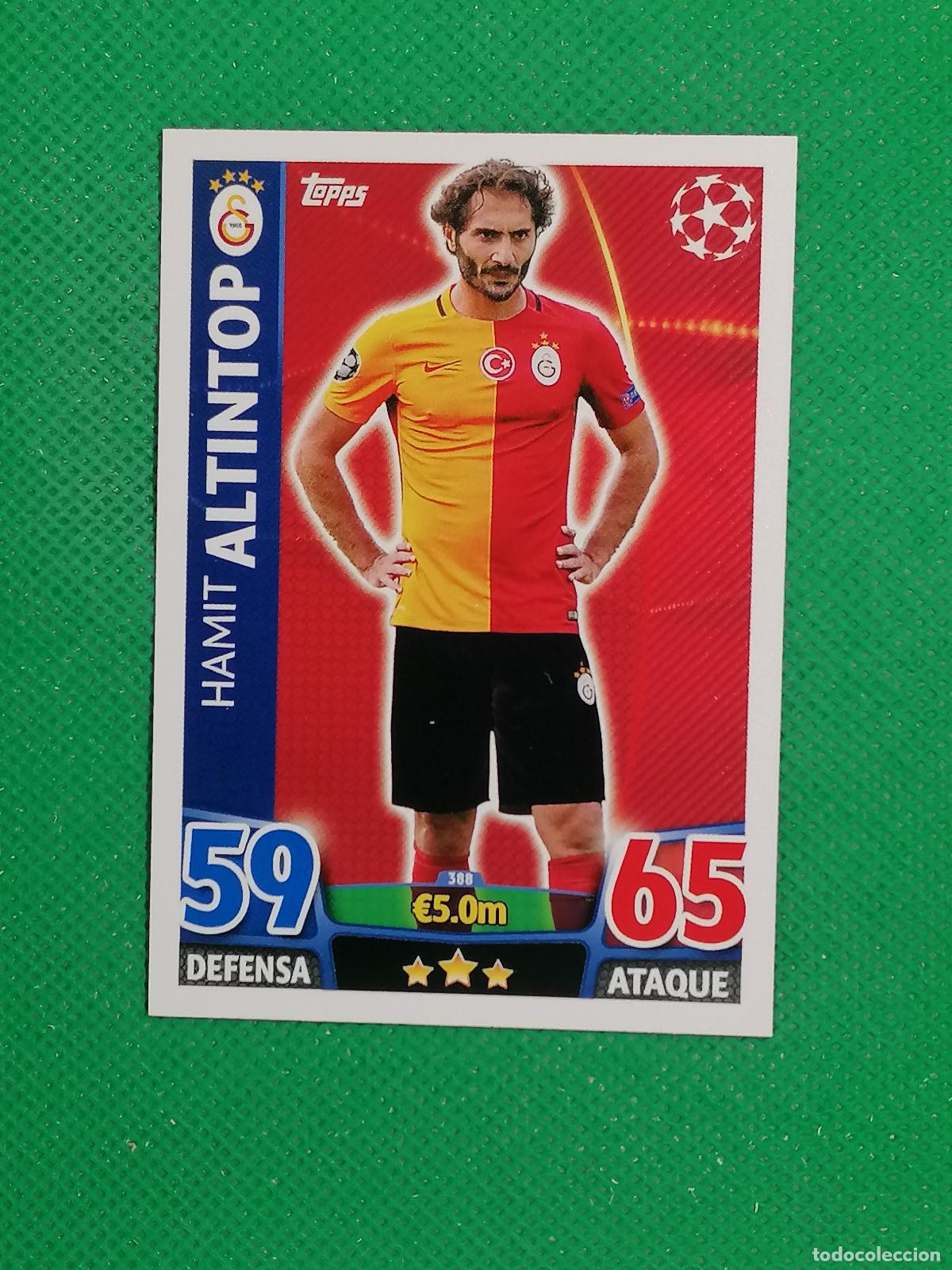 Cromos de F&uacute;tbol: 388 HAMIT ALTINTOP GALATASARAY ⚽ TOPPS MATCH ATTAX CHAMPIONS 2015 2016 15 16 ⚽