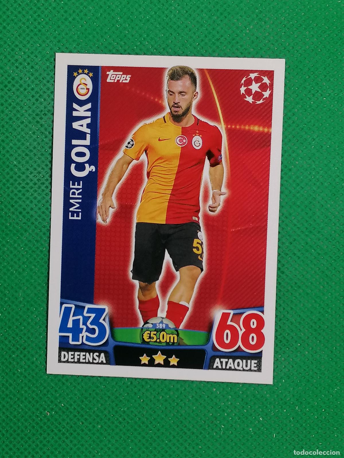 Cromos de F&uacute;tbol: 389 EMRE COLAK GALATASARAY ⚽ TOPPS MATCH ATTAX CHAMPIONS 2015 2016 15 16 ⚽
