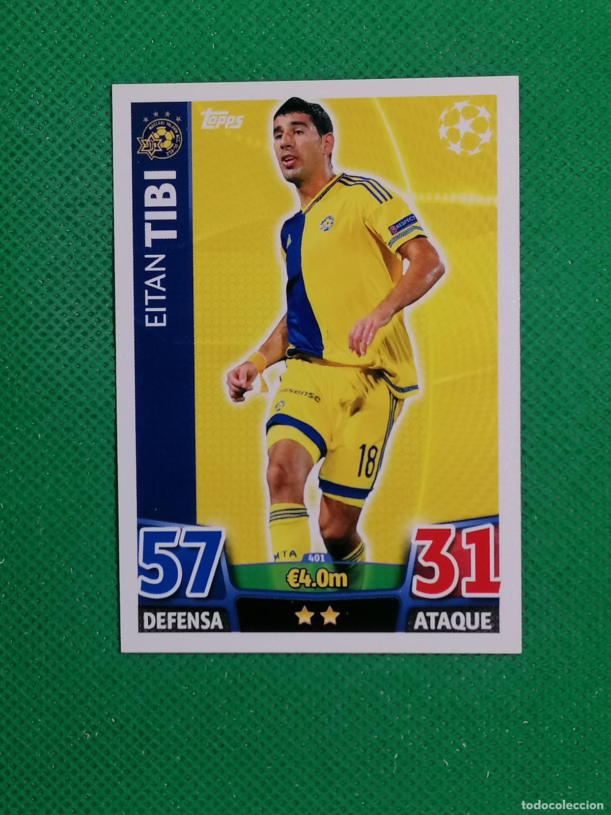 Cromos de F&uacute;tbol: 401 ETAN TIBI MACCABI ⚽ TOPPS MATCH ATTAX CHAMPIONS 2015 2016 15 16 ⚽