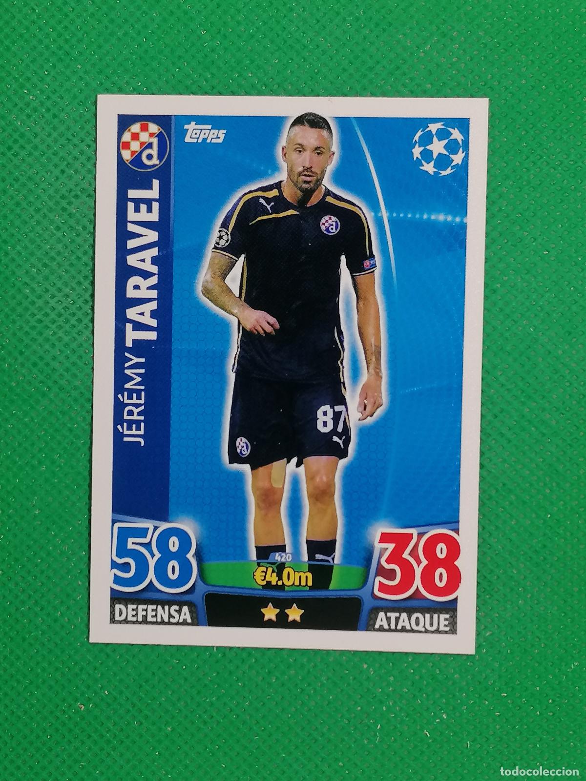 Figurine di Calcio: 420 JEREMY TARAVEL DINAMO DE ZAGREB ⚽ TOPPS MATCH ATTAX CHAMPIONS 2015 2016 15 16 ⚽