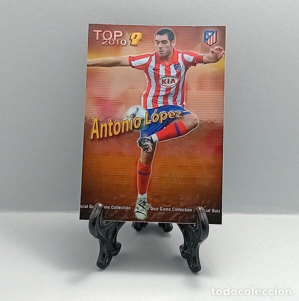 Cromos de Futebol: 584 ANTONIO L&Oacute;PEZ ATL&Eacute;TICO MADRID QUIZ GAME MUNDICROMO 2009 2010 TOP 2010 ROJO VERS. ESCUDO APAGADO