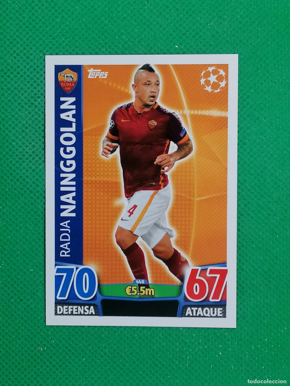Cartes &agrave; collectionner de Football: 440 RADJA NAINGGOLAN ROMA ⚽ TOPPS MATCH ATTAX CHAMPIONS 2015 2016 15 16 ⚽