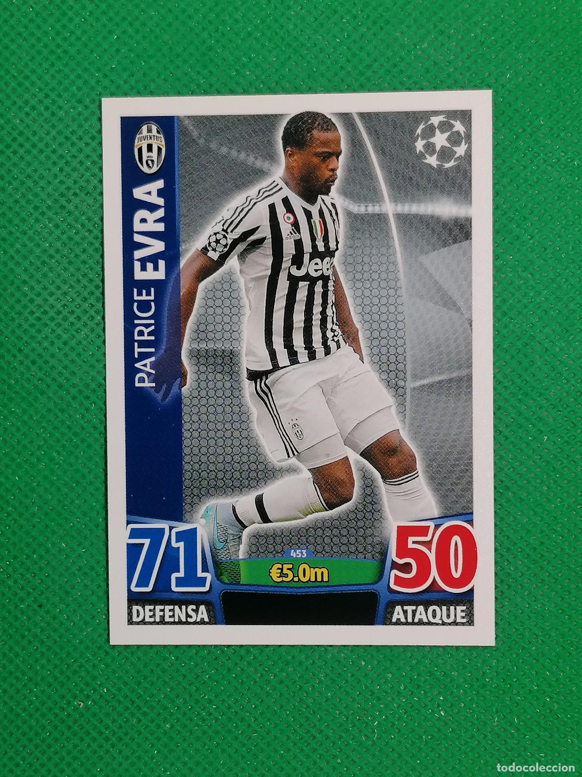 Cromos de F&uacute;tbol: 453 PATRICE EVRA JUVENTUS ⚽ TOPPS MATCH ATTAX CHAMPIONS 2015 2016 15 16 ⚽