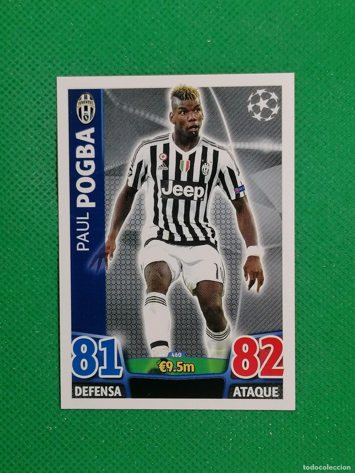 Cromos de F&uacute;tbol: 460 PAUL POGBA JUVENTUS ⚽ TOPPS MATCH ATTAX CHAMPIONS 2015 2016 15 16 ⚽