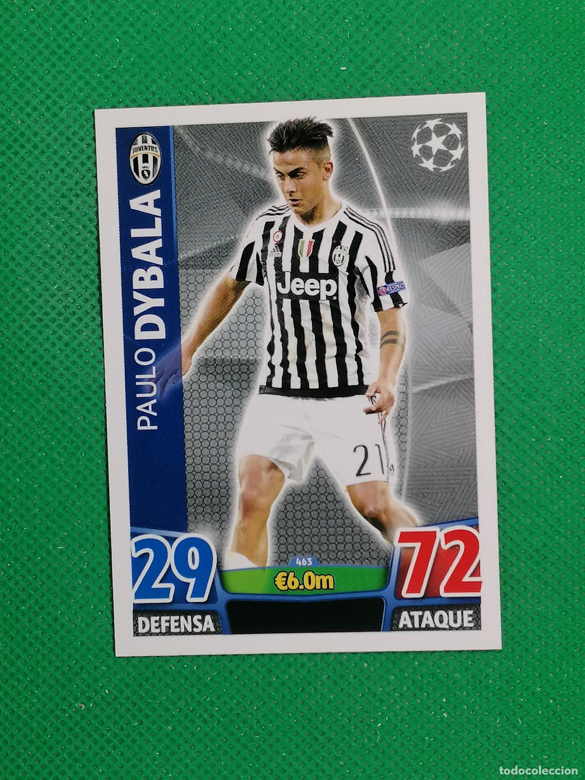 Figurine di Calcio: 463 PAULO DYBALA JUVENTUS ⚽ TOPPS MATCH ATTAX CHAMPIONS 2015 2016 15 16 ⚽