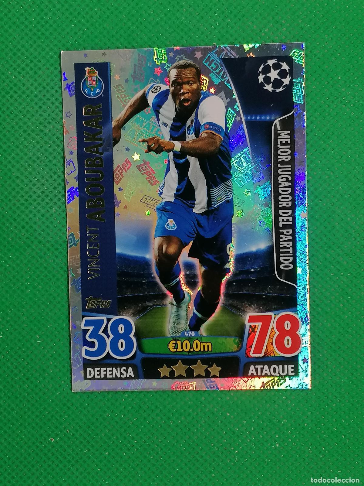 Football Stickers: 470 ABOUBAKAR OPORTO MEJOR JUGADOR DEL PARTIDO ⚽ TOPPS MATCH ATTAX CHAMPIONS 2015 2016 15 16 ⚽