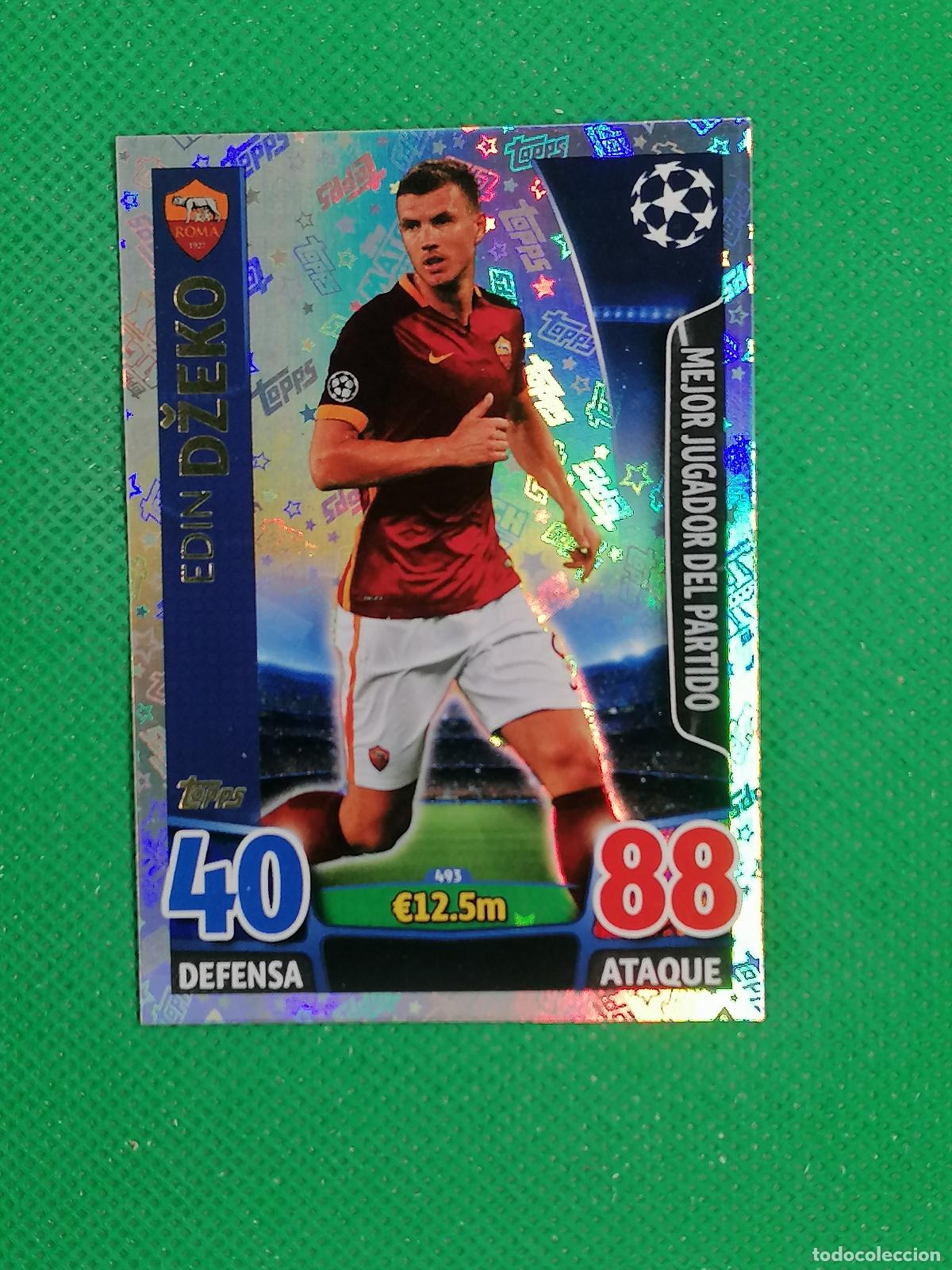 Cromos de F&uacute;tbol: 493 EDIN DZEKO ROMA MEJOR JUGADOR DEL PARTIDO ⚽ TOPPS MATCH ATTAX CHAMPIONS 2015 2016 15 16 ⚽