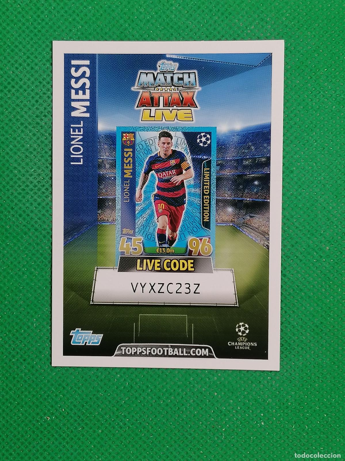Cromos de F&uacute;tbol: LIONEL MESSI BARCELONA LIVE CODE ⚽ TOPPS MATCH ATTAX CHAMPIONS 2015 2016 15 16 ⚽