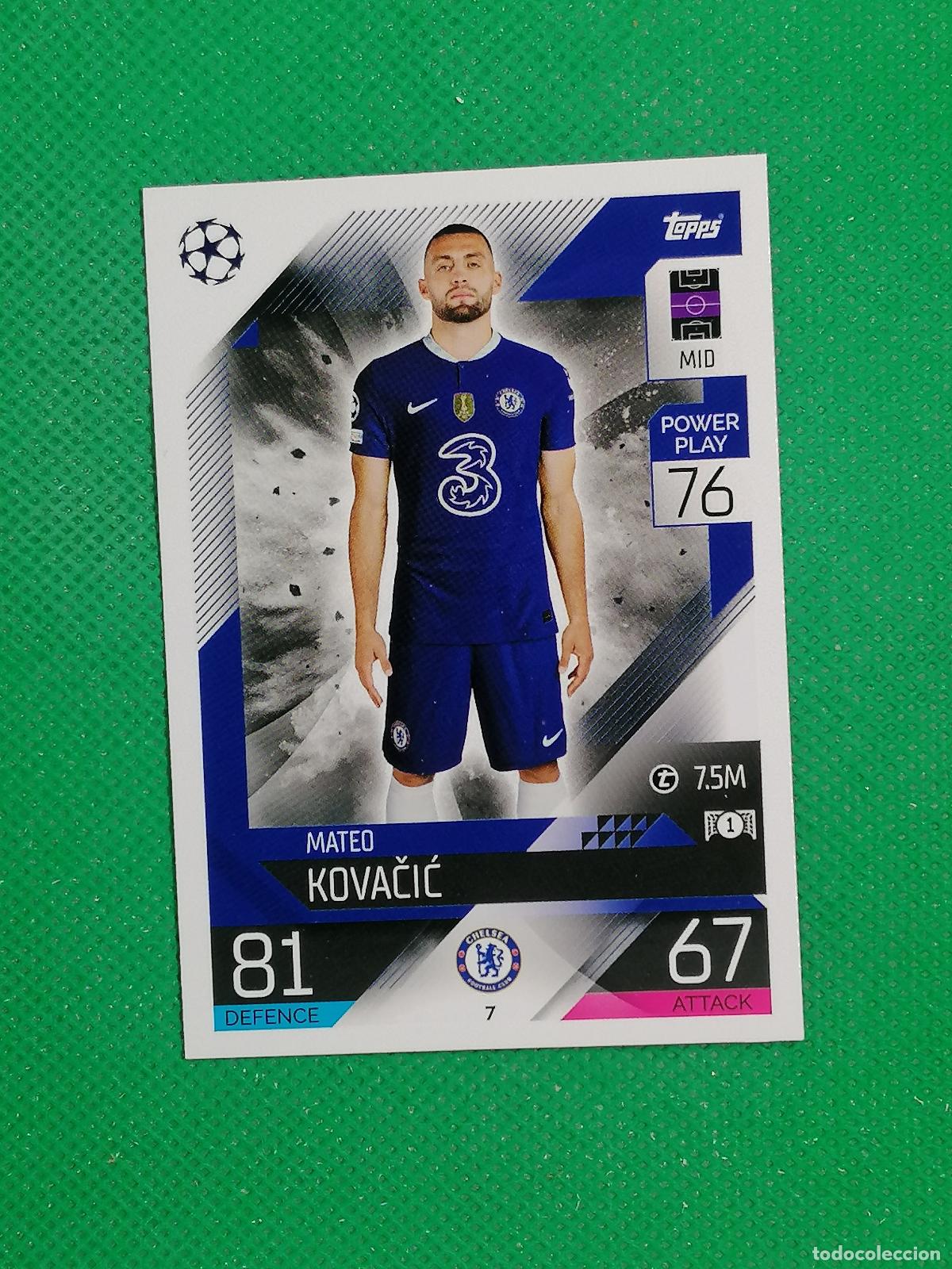 Cromos de F&uacute;tbol: 7 MATEO KOVACIC CHELSEA ⚽ TOPPS MATCH ATTAX CHAMPIONS 2022 2023 22 23 ⚽