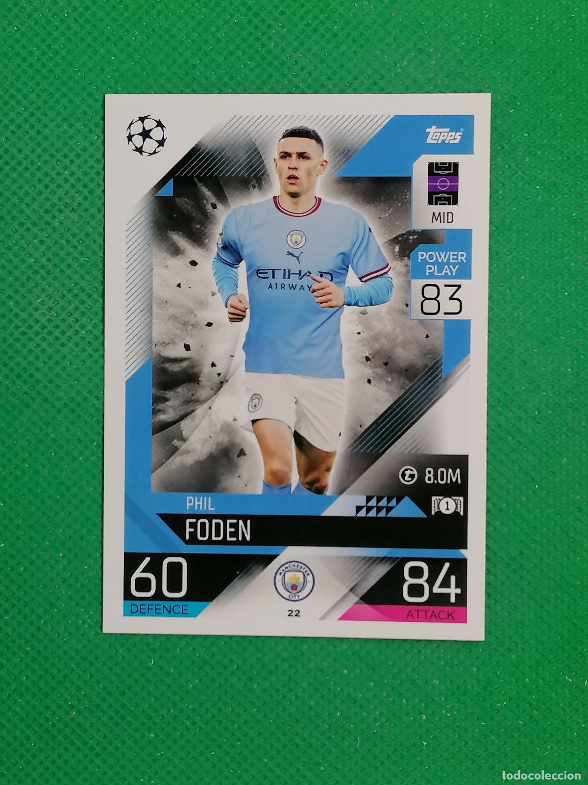 Cromos de F&uacute;tbol: 22 PHIL FODEN MANCHESTER CITY ⚽ TOPPS MATCH ATTAX CHAMPIONS 2022 2023 22 23 ⚽