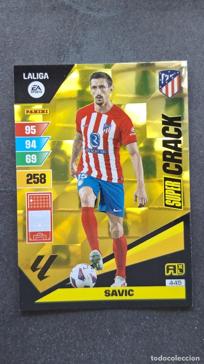 Cromos de F&uacute;tbol: L1 SAVIC ATLETICO DE MADRID 445 SUPER CRACK ADRENALYN XL LIGA 2023/2024 23 24 PANINI