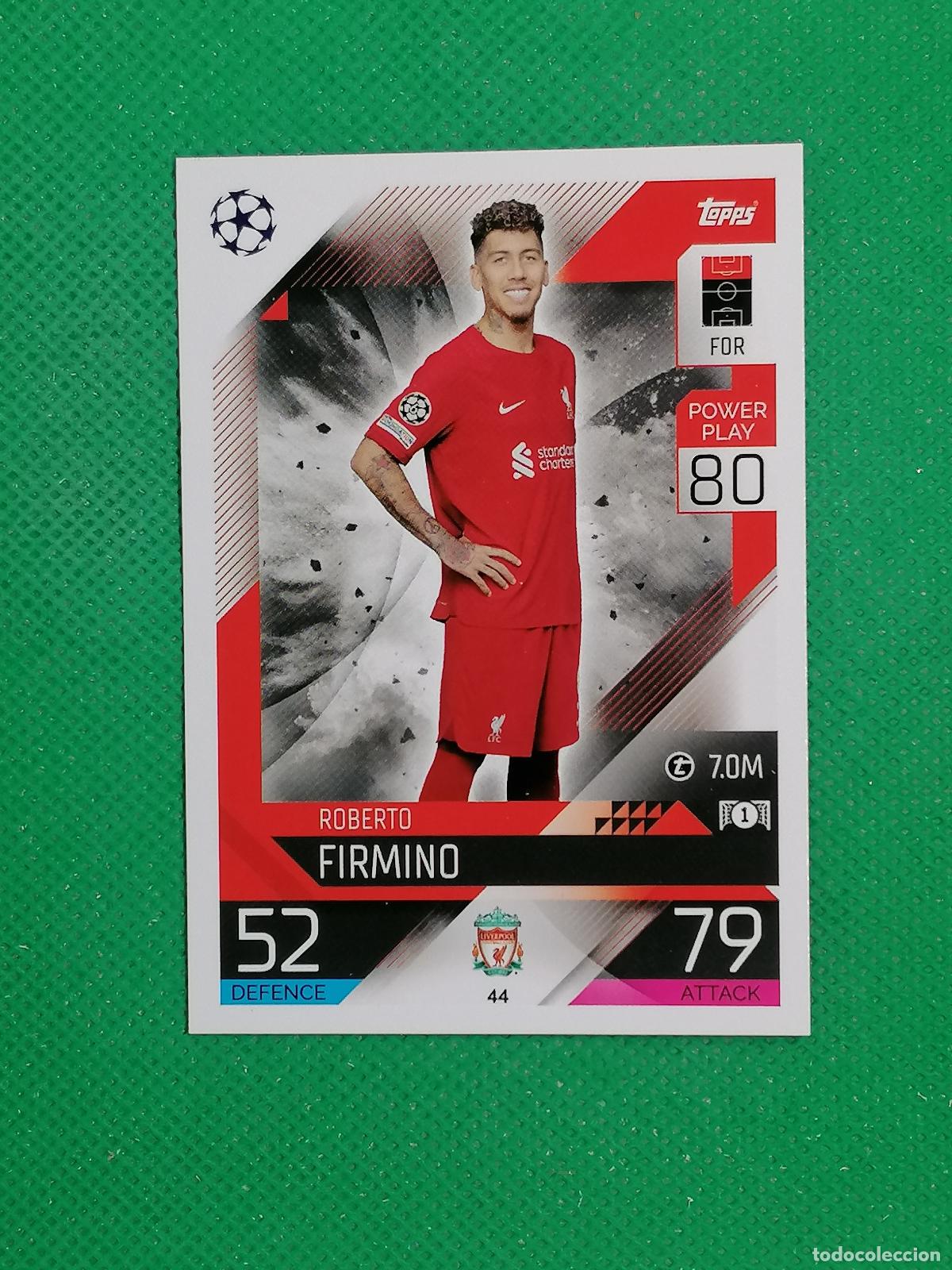 Cromos de F&uacute;tbol: 44 ROBERTO FIRMINO LIVERPOOL ⚽ TOPPS MATCH ATTAX CHAMPIONS 2022 2023 22 23 ⚽