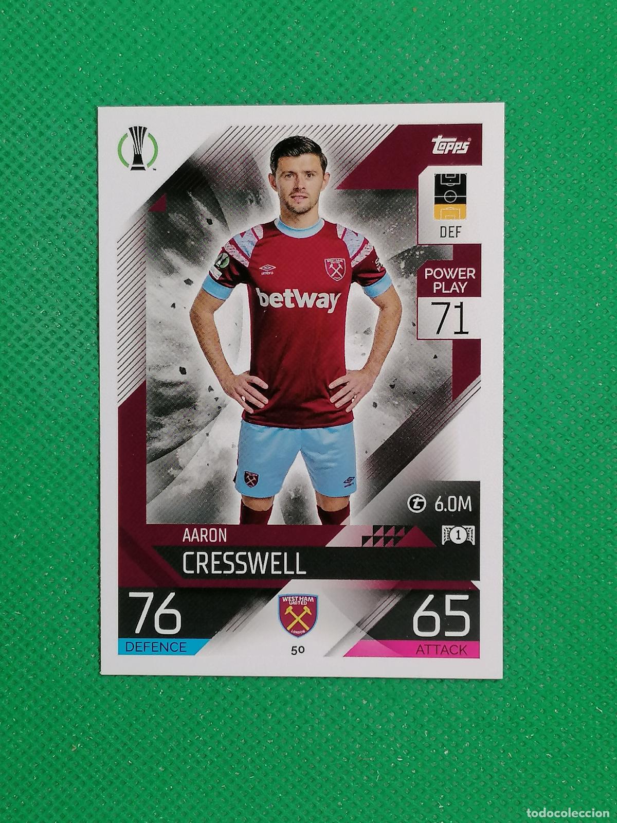 Cromos de F&uacute;tbol: 50 AARON CRESSWELL WEST HAM UNITED ⚽ TOPPS MATCH ATTAX CHAMPIONS 2022 2023 22 23 ⚽