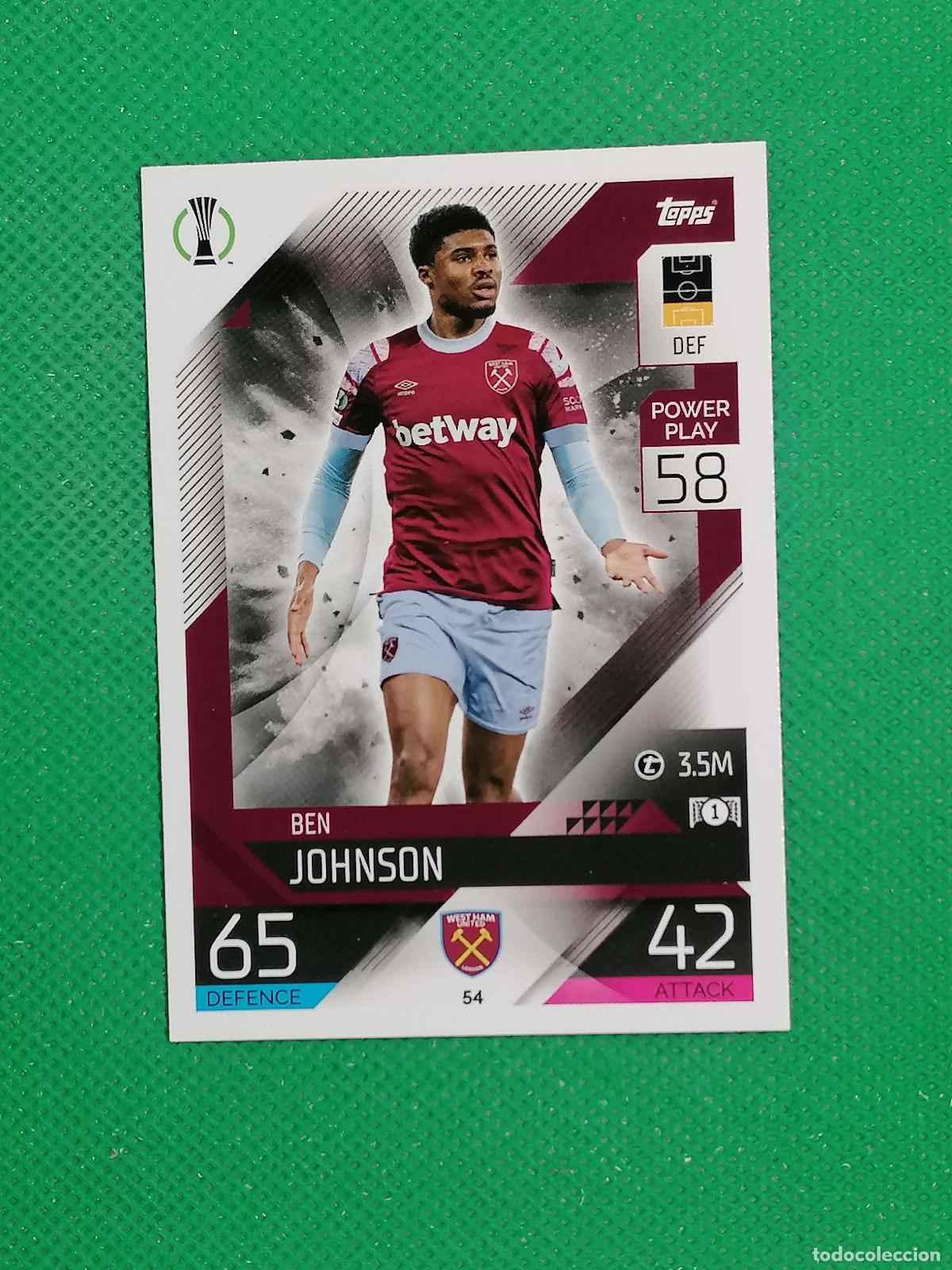 Football Stickers: 54 BEN JOHNSON WEST HAM UNITED ⚽ TOPPS MATCH ATTAX CHAMPIONS 2022 2023 22 23 ⚽