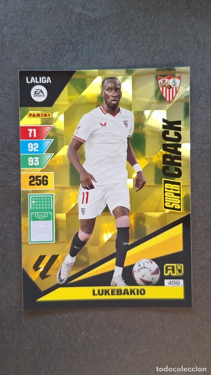 Cartes &agrave; collectionner de Football: L1 LUKEBAKIO SEVILLA F. C. 459 SUPER CRACK ADRENALYN XL LIGA 2023/2024 23 24 PANINI