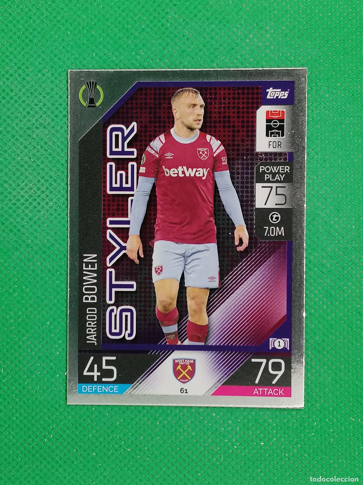 Football Stickers: 61 JARROD BOWEN STYLER WEST HAM UNITED ⚽ TOPPS MATCH ATTAX CHAMPIONS 2022 2023 22 23 ⚽